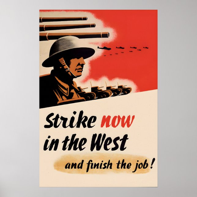 British WWII Propaganda Poster Strike Now (Vorne)