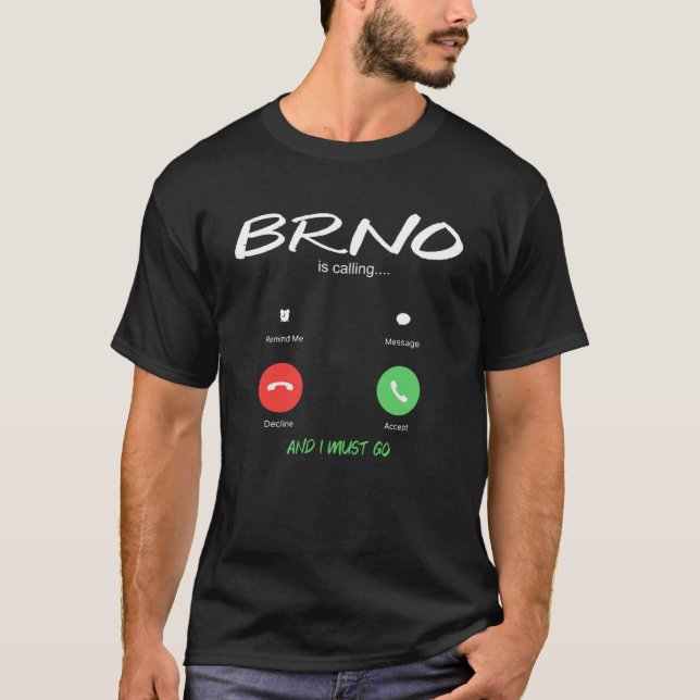 Brno ruft Brünn an, die Tschechische Republik auf  T-Shirt (Vorderseite)