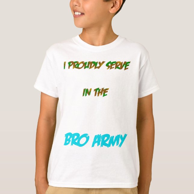 Bro Armee T-Shirt (Vorderseite)