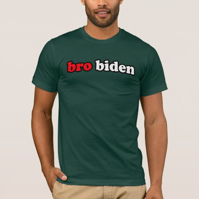 BRO BIDEN T-Shirt (Vorderseite)