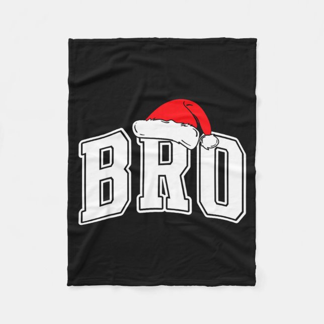 Bro Claus Christmas Matching Family Xmas Pajama Br Fleecedecke (Vorderseite)