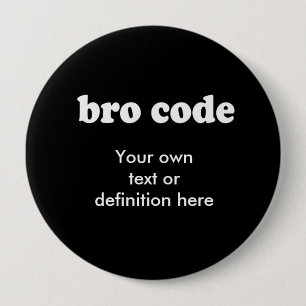 BRO CODE BUTTON