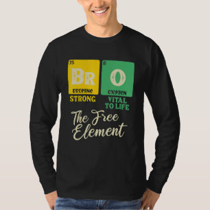 BRO Das Freie Element Periodischer Tischspass Brud T-Shirt