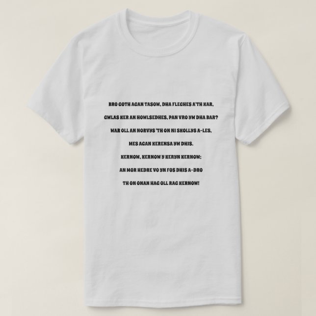 Bro Goth agan Tasow, die Cornisch-Hymne T-Shirt (Design vorne)
