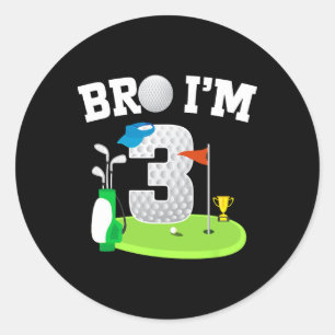 Bro Ich bin 3 Jahre alt Golf Thema 3. Geburtstag G Runder Aufkleber