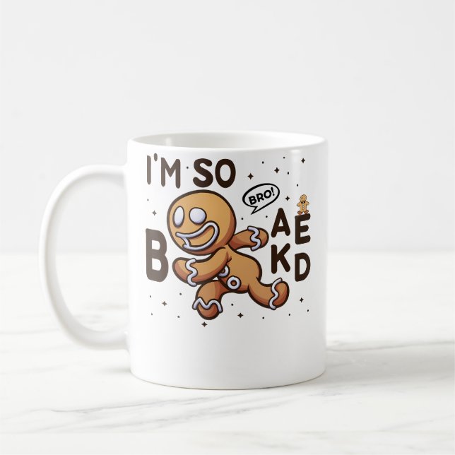 Bro Ich Bin So Verbacken Laufender Lebkuchenmann L Kaffeetasse (Links)