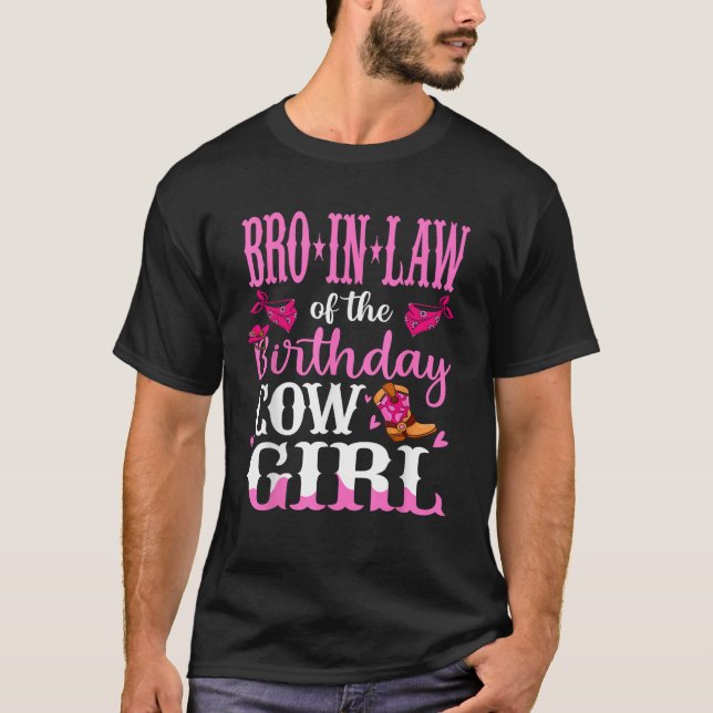 Bro in law of The Birthday Cowgirl Brother Rodeo B T-Shirt (Vorderseite)