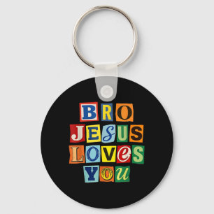 Bro Jesus liebt lustig Jesus liebt Bro religiös Schlüsselanhänger