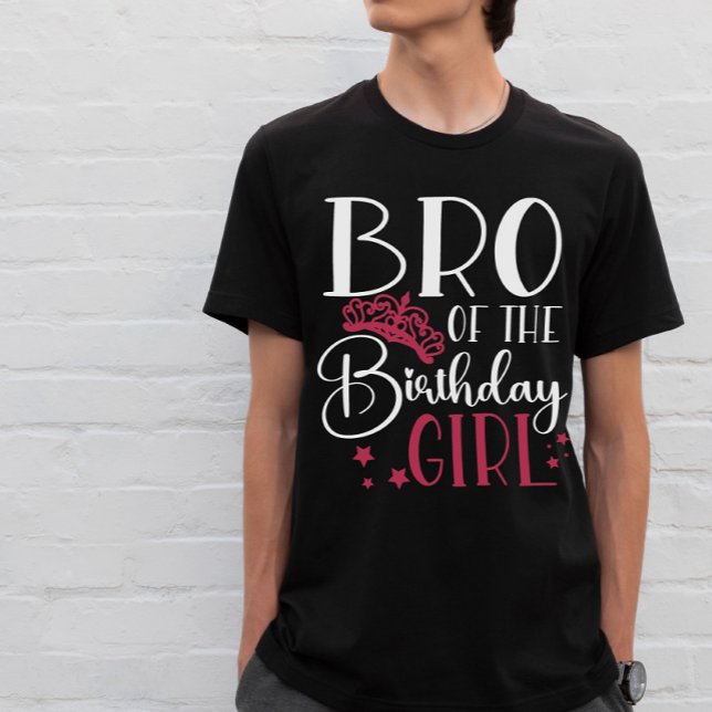 Bro of the Birthday Girl Customized Squad Matching T-Shirt (Von Creator hochgeladen)