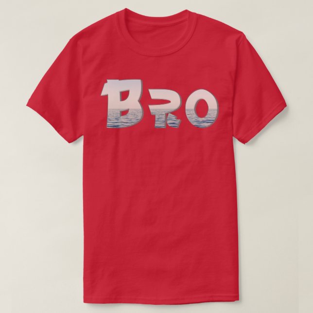 Bro T-Shirt (Design vorne)