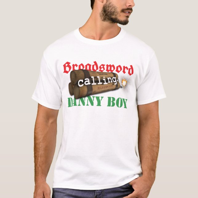 Broadsword, der Danny-Jungen anruft T-Shirt (Vorderseite)