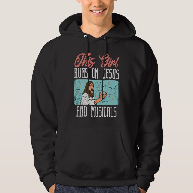 Broadway Actor Musical Theater Fans  Jesus & Music Hoodie (Vorderseite)