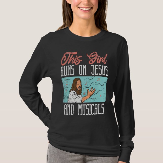 Broadway Actor Musical Theater Fans  Jesus & Music T-Shirt (Vorderseite)