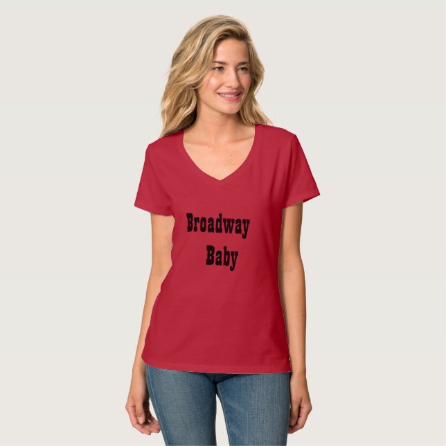Broadway Baby Shirt (Vorderseite Vollansicht)