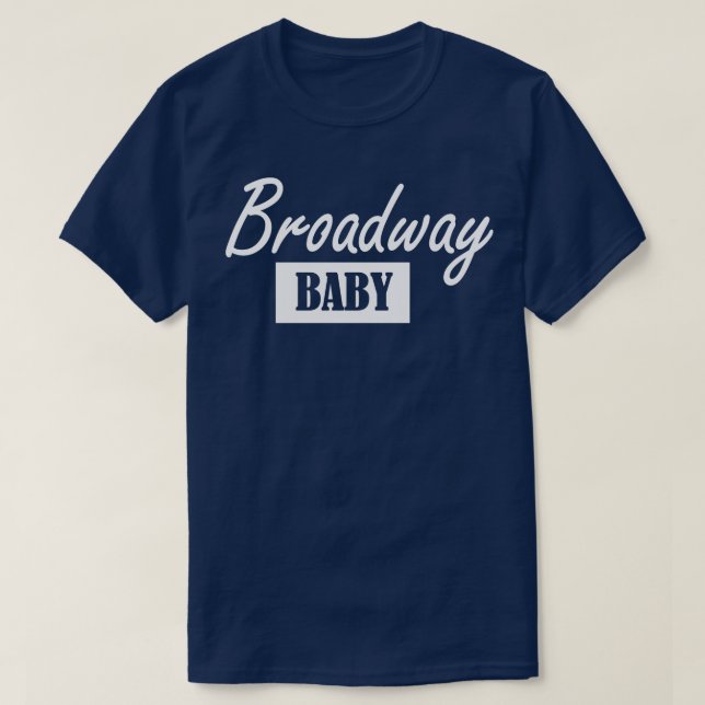 Broadway-Baby T-Shirt (Design vorne)