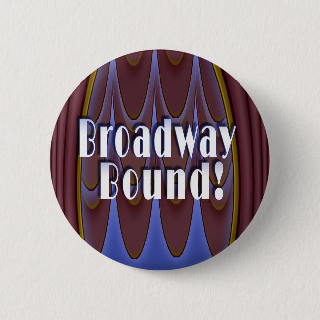 Broadway-Grenze! Button (Vorderseite)