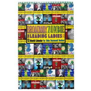 Broadway Zombie The Leading Ladys 2020 Calendar Kalender