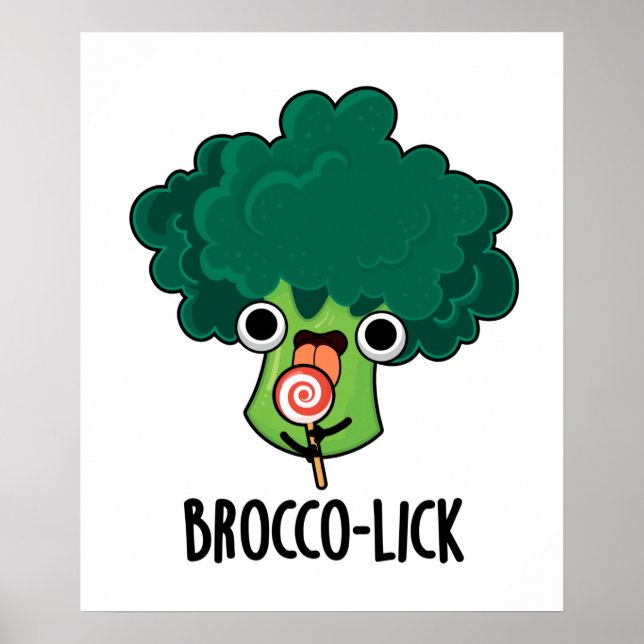 Brocco-lick Funny Veggie Broccoli Pun Poster (Vorne)