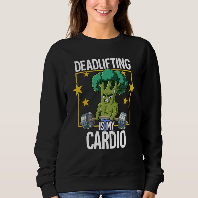 Broccoli Gym Weight Training Deadlift  1 Sweatshirt (Vorderseite)
