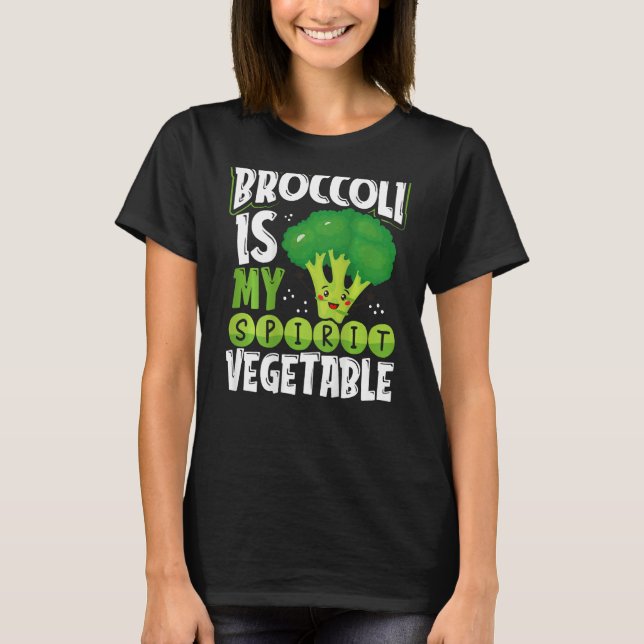 Broccoli Is My Spirit Vegetable Backprint Vegetabl T-Shirt (Vorderseite)