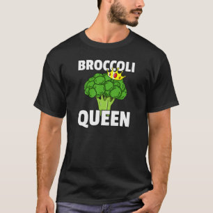 Broccoli Queen Gift für eine Gemüsepflanze T-Shirt