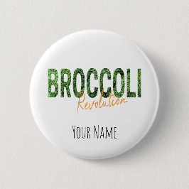 Broccoli Revolution Vegans Veggies und Vegetarier Button