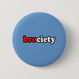 BROCIETY BUTTON