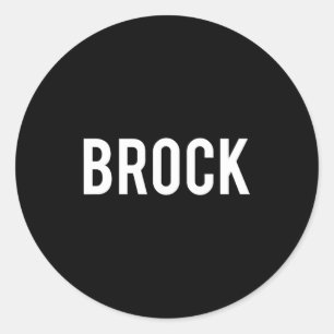 Brock - Cool New Funny Name Fan Geschenk T-Shirt Runder Aufkleber