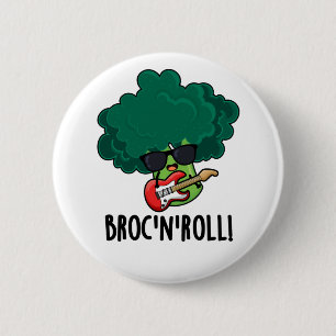 Brock n Roll Funny Veggie Broccoli Pun Button