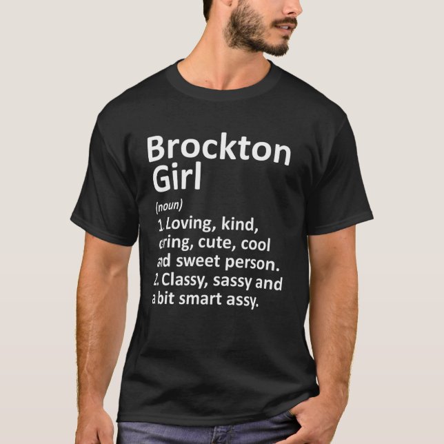BROCKTON GIRL MA MASSACHUSETTS Funny City Zuhause  T-Shirt (Vorderseite)