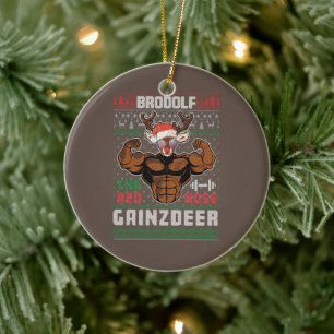 Brodolf The Red Nose Gainzdeer Gym Ugly Christmas Keramik Ornament