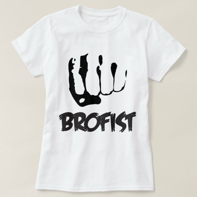 BROFIST!!! T-Shirt (Design vorne)