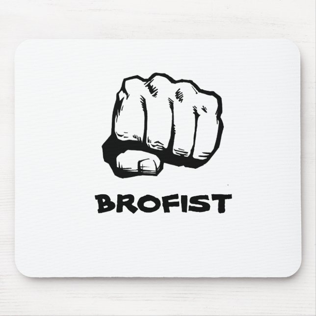 Brofistt mousepad (Vorne)