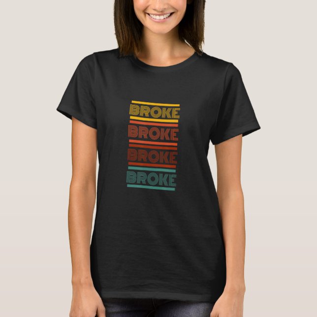 Broke Retro Style T-Shirt (Vorderseite)