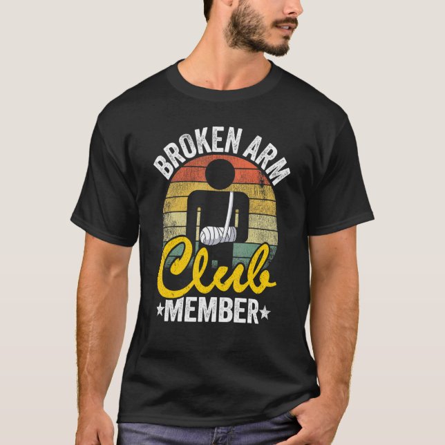 Broken Arm Club Mitglied gebrochen Hand gut kaputt T-Shirt (Vorderseite)
