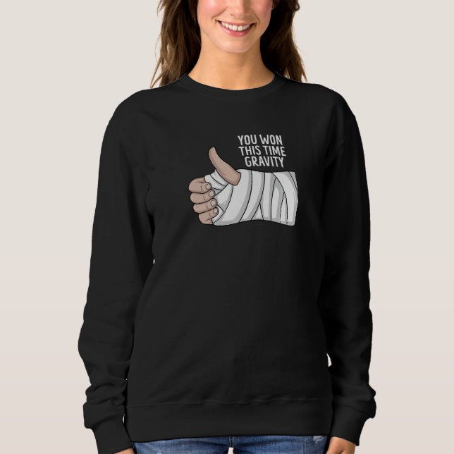 Broken Arm Hand Injury Funny Recovery Get Well Soo Sweatshirt (Vorderseite)