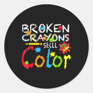 Broken Crayons noch Farbe psychische Gesundheit S  Runder Aufkleber
