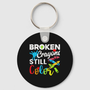 Broken Crayons Still Color Shirt Mental Health Awa Schlüsselanhänger