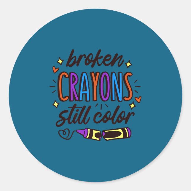 Broken Crayons Still Colour Mental Health Awarenes Runder Aufkleber (Vorderseite)