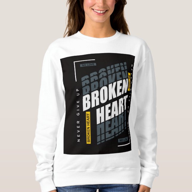 "Broken Heart Sweatshirt - Bold Graphic Streetwear (Vorderseite)