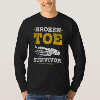 Broken Toe Survivor Toe Fracture Recovery Get Well T-Shirt