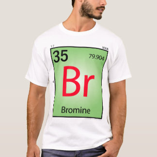 Brom- (Br)Element-T - Shirt - nur Front