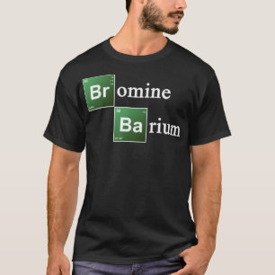 Brom und Barium Regelmäßige Tischchemie T-Shirt
