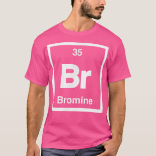 Bromine - Br - Periodischer Elementkatalog - Wisse T-Shirt