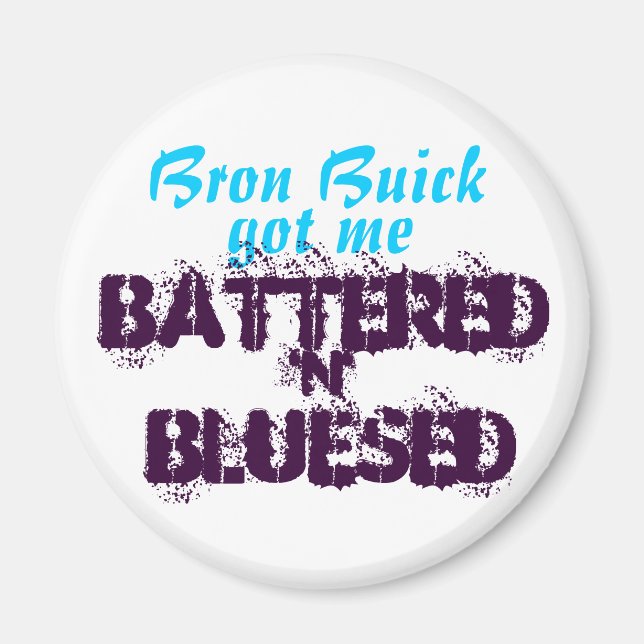 Bron Buick got mich... Magnet (Vorne)