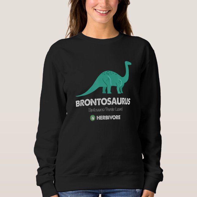 Brontosaurus ApatosaurusThunder Lizard Dinosaur Sweatshirt (Vorderseite)