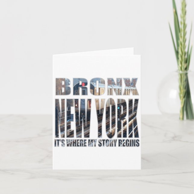 Bronx New York Where My Story Begins  Karte (Vorderseite)