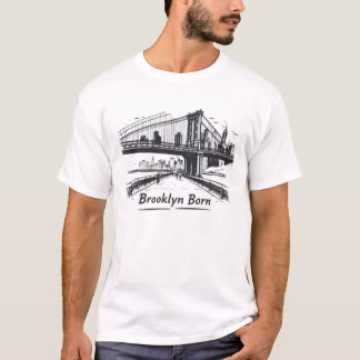 "Brooklyn Geborene" T - Shirt