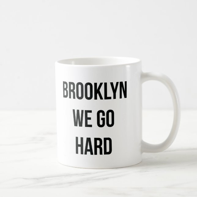 Brooklyn gehen wir stark tasse (Rechts)