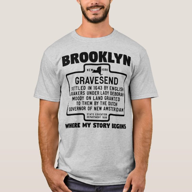 Brooklyn Gravesend Wo meine Geschichte beginnt T-Shirt (Vorderseite)